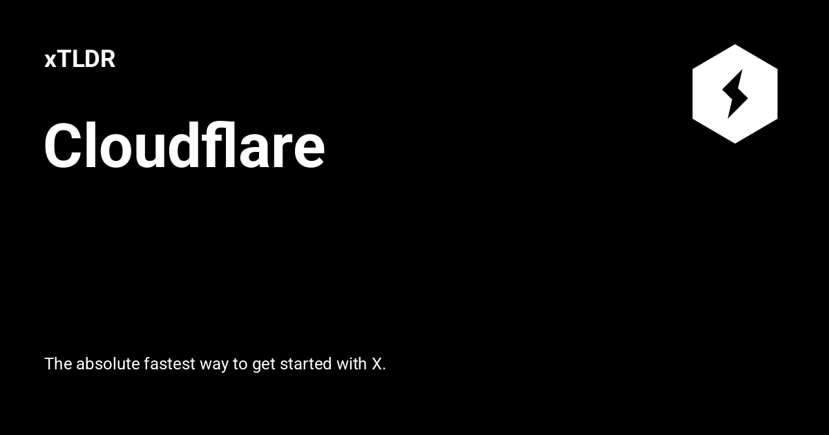 Cloudflare - xTLDR