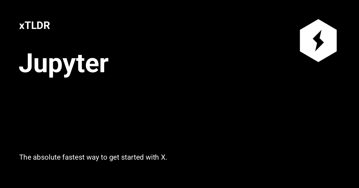 Jupyter - xTLDR