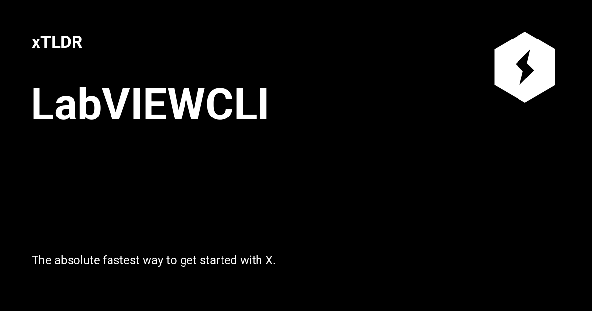 LabVIEWCLI - xTLDR