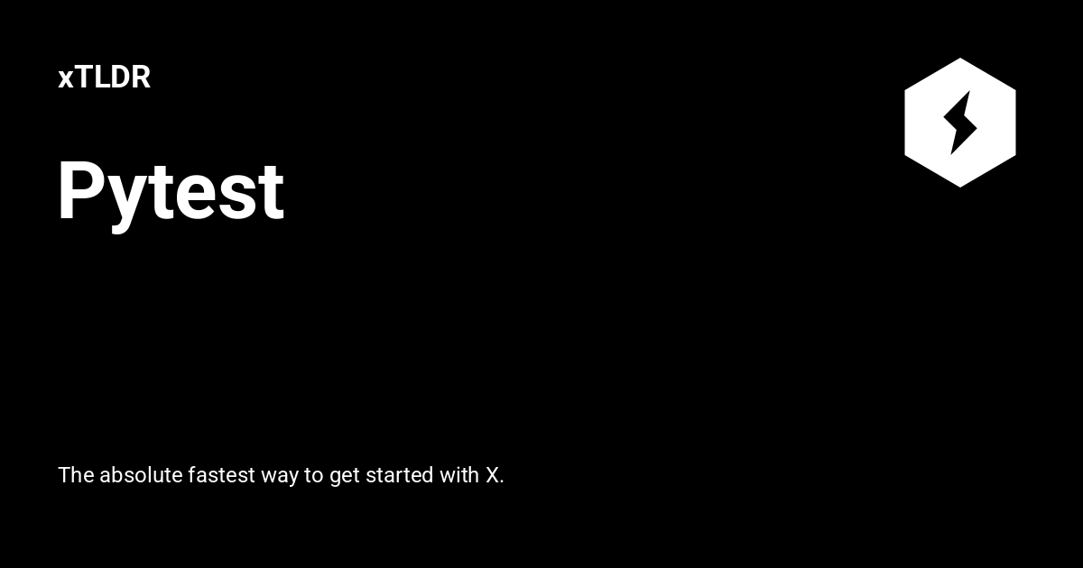 Pytest - xTLDR